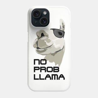 No Prob Llama Phone Case