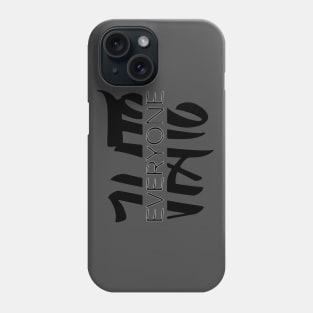 HATE EVERYONE DESIGN VARIATION #1-black Phone Case