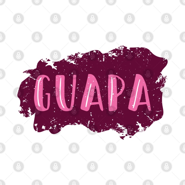 Guapa Quote word by madeinchorley