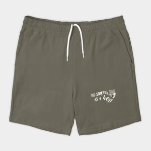 Be Strong As A Wolf Shorts