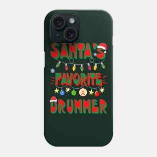 Santa's Favorite Drummer Phone Case