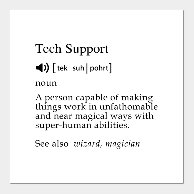 Funny Tech Support Meaning - Expert - Posters and Art Prints | TeePublic Funny Tech Support Meaning - Expert - Posters and Art Prints | TeePublic