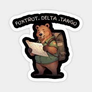 FDT Resist Bear, Anti Trump, National Parks Forest Service - Foxtrot Delta Tango Magnet