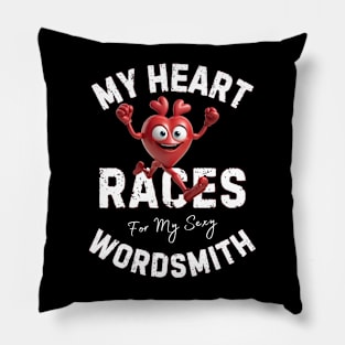 My Heart Races - Wordsmith Pillow