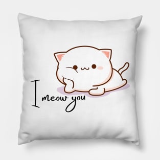 I meow you - Kitty Sayings Pillow