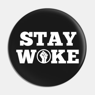 Stay Woke | African American | Afrocentric Pin