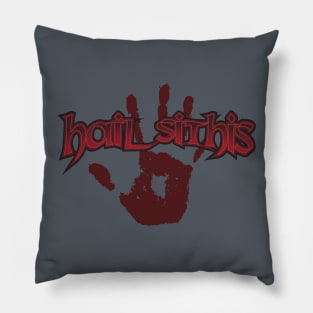 Hail Sithis! Pillow