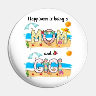 Happiness Is Being A Mom And Gigi Summer Beach Happy Mother's Pin