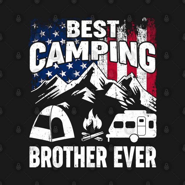 Best Camping Brother Ever American Flag by Tuyetle