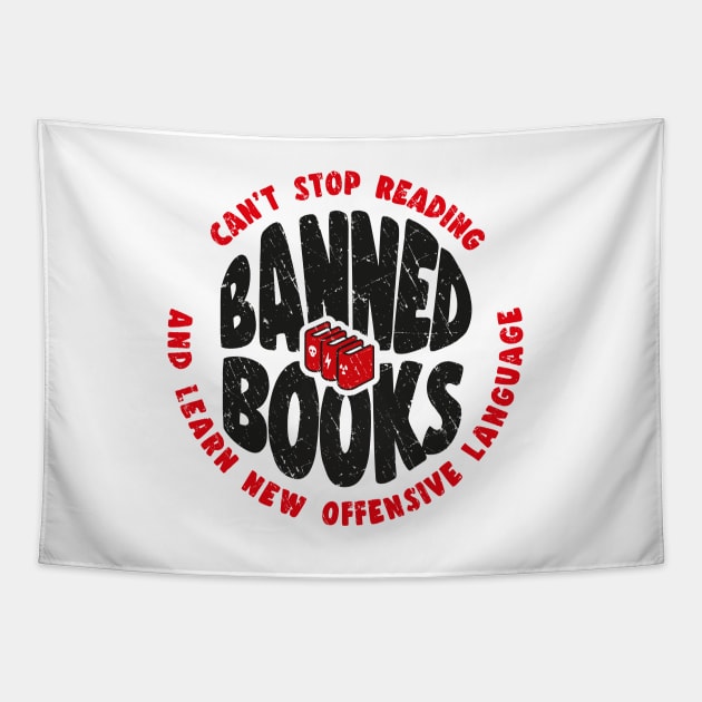 Can't stop reading banned books and learn new offensive language Tapestry by minimaldesign