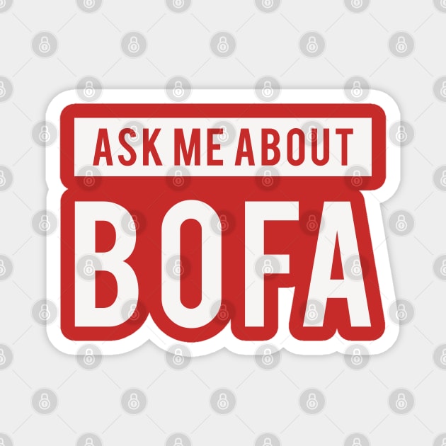 Ask me about BOFA Magnet by NSaabye