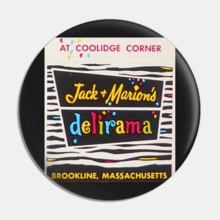 Jack + Marion’s delirama - Coolidge Corner, Brookline, MA Matchbook Scan Pin