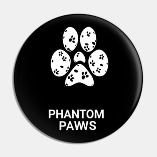 PHANTON PAWS Pin