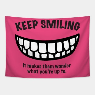 Keep Smiling Tapestry