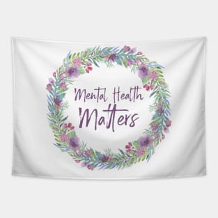 Mental Health Matters - Floral 🌸 Tapestry