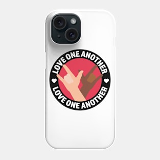 Love One Another Phone Case