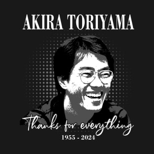 Akira Toriyama Thank You For Everything 1955 - 2024 T-Shirt