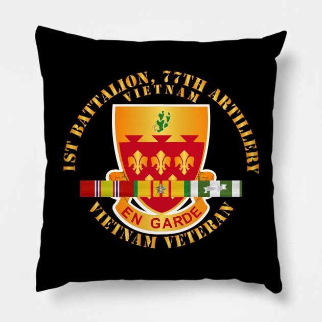 1st Bn - 1st Bn 77th Artillery w VN SVC Ribbons Pillow by twix123844