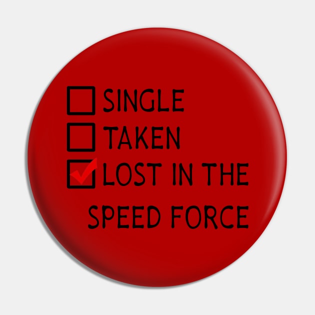 Lost in the Speed Force Pin by ManuLuce