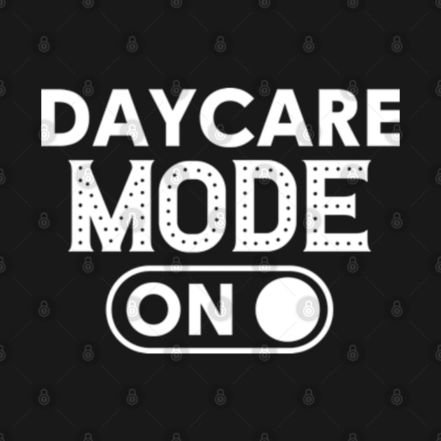 Daycare Mode On by Atelier Djeka