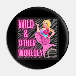 The Maven Medium- Wild and Other Worldly Pin