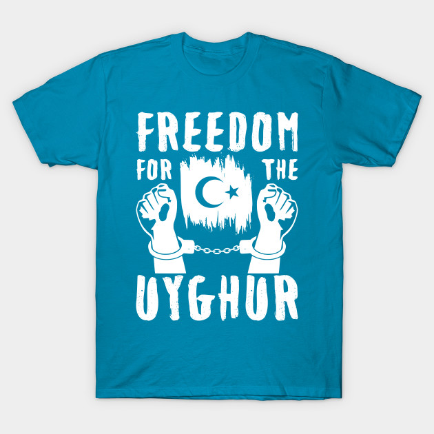 Free Uyghur Uyghur T Shirt Teepublic