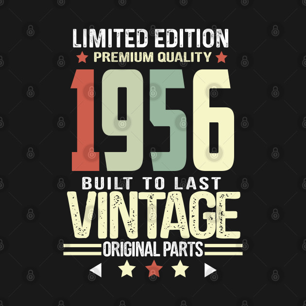 Discover Retro Vintage Birthday- 1956 - Retro Vintage Birthday - T-Shirt