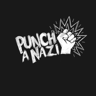 Punch a Nazi T-Shirt