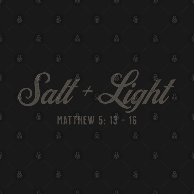 Salt And Light matthew 5 13 by PlusAdore