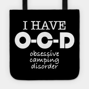 obsessive camping disorder Tote