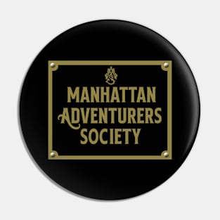 Manhattan Adventurers Society Plaque Pin