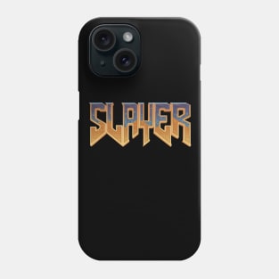 Slayer Phone Case