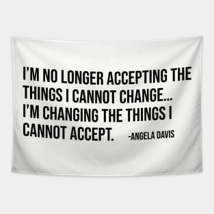 I’m no longer accepting the things I cannot change, Angela Davis, Black History, Black Panther Party Tapestry