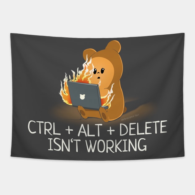 Control Alt Delete Isn't Working Tapestry by NerdShizzle