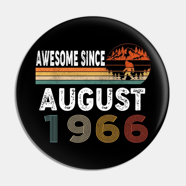 Awesome Since August 1966 Pin by ThanhNga