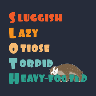 funny sloth definition and meaning T-Shirt