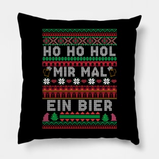 Ho Ho Hol Mir Mal Ein Bier Funny Christmas Outfit Ugly Christmas Sweater Xmas Pillow