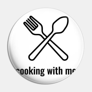 Cooking With Me Pin