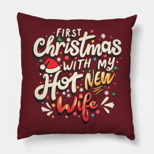 first Christmas with my hot new wife Pillow