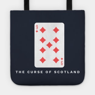 The Curse of Scotland - The Nine of Diamonds Tote