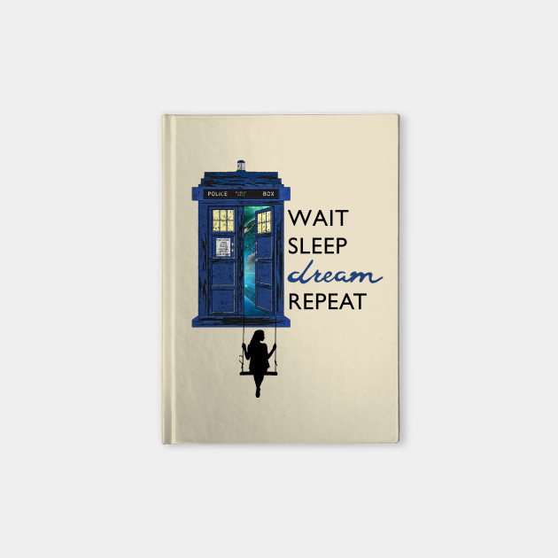 Blue Police Public Call Box - WAIT SLEEP DREAM REPEAT 1