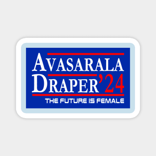 The Future is Female Avasarala Draper Elections 2024 Magnet