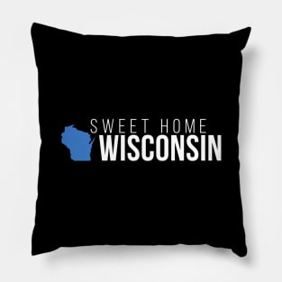 Wisconsin Sweet Home Pillow