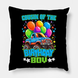 Cousin Of The Birthday Boy Monster Truck Birthday Pillow