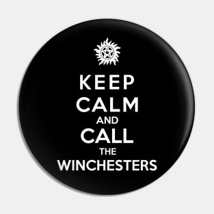 Keep Calm And  Call The Winchesters Pin