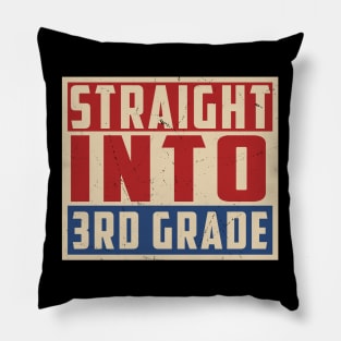 Straight Into 3rd Grade Pillow