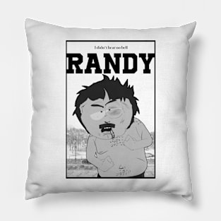 South Park - Randy - I didn’t hear no bell Pillow