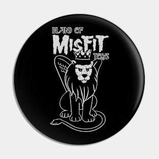 Misfit Toys Pin