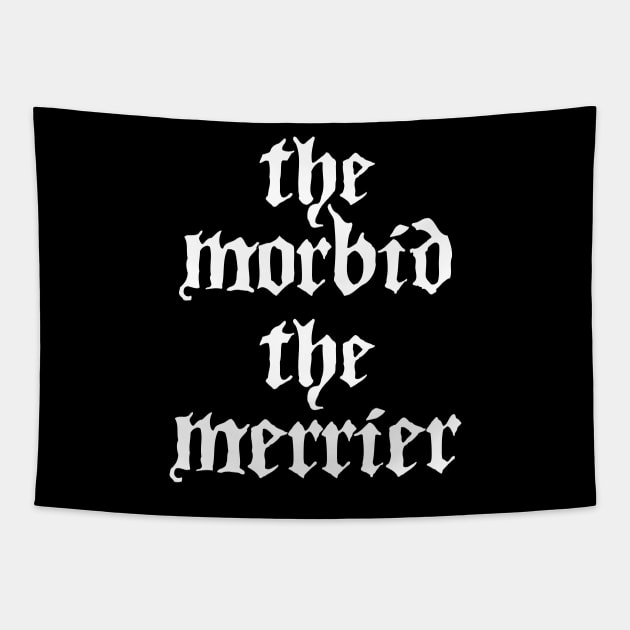 The Morbid the Merrier Tapestry by Hiraeth Tees