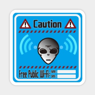 Caution! Free Public Wi-Fi Here! Magnet